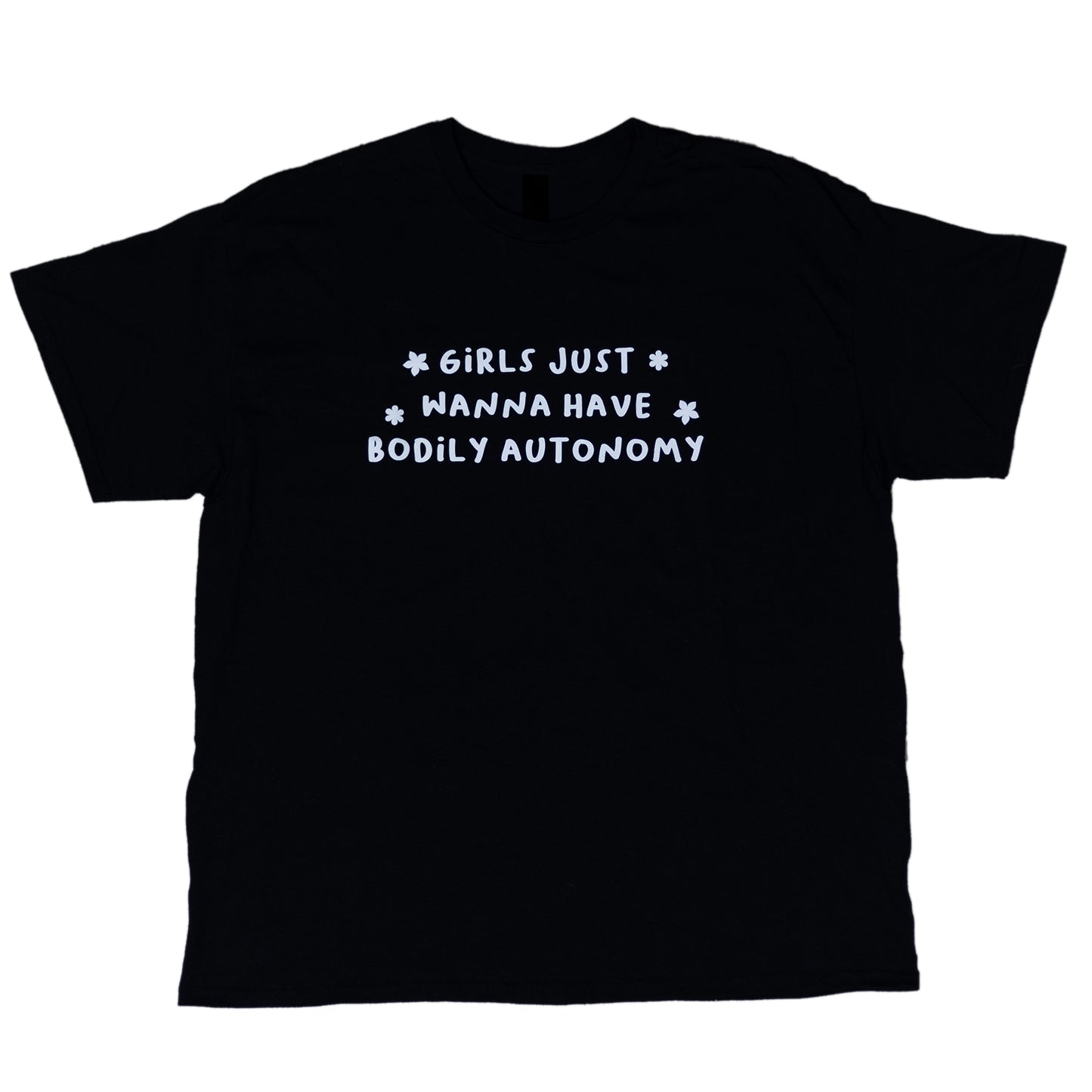 "Girls just wanna have bodily autonomy" short sleeve t shirt
