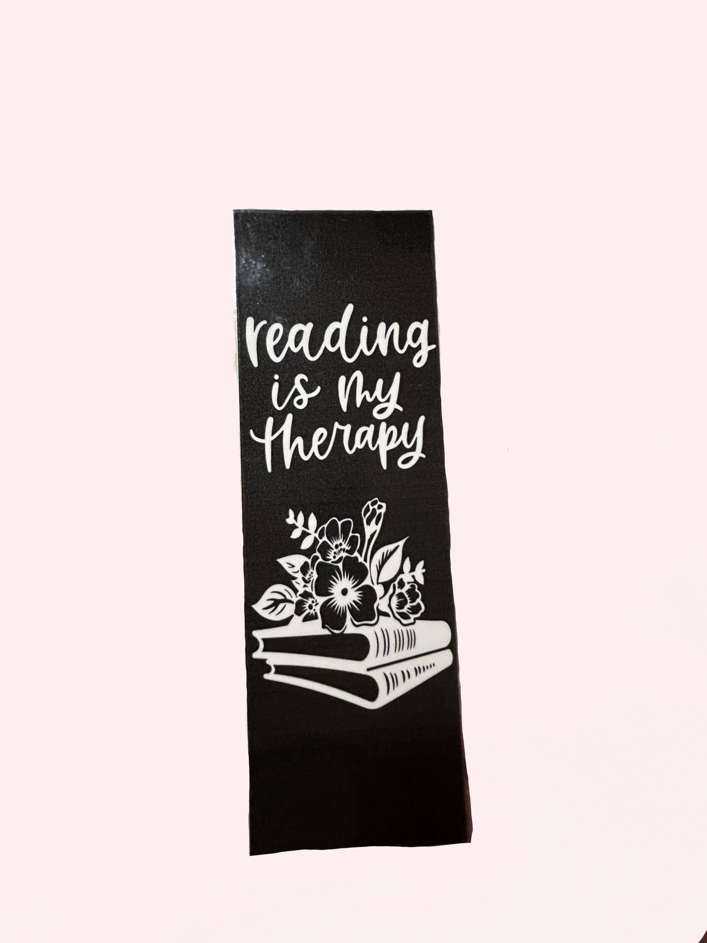 “Reading Is My Therapy” Bookmark