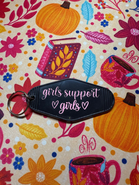 “Girls support girls” keychain